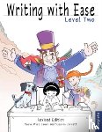 Bauer, Susan Wise, Jarrett, Susanna - Writing With Ease 2, Complete Revised Edition