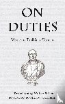 Cicero, Marcus Tullius (Columbia University New York) - On Duties