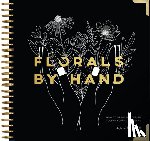 Koch, Alli - Florals By Hand