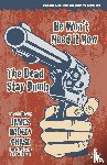 Chase, James Hadley - He Won't Need It Now / The Dead Stay Dumb