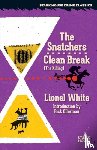 White, Lionel - The Snatchers / Clean Break (the Killing)