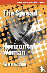 Malzberg, Barry N - The Spread / Horizontal Woman