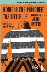 Potts, Jean - Home is the Prisoner / The Little Lie