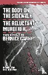 Carey, Bernice - The Body on the Sidewalk / The Reluctant Murderer