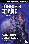 Blackwood, Algernon - Tongues of Fire and Other Sketches