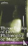 Agrippa, Heinrich Cornelius - The Philosophy of Natural Magic