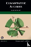 Hoffman, J. William, Jia, Xiaohong, Wang, Haohao - Commutative Algebra