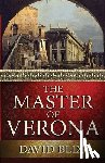 Blixt, David - The Master Of Verona