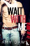 Daws, Amy - Wait With Me