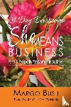 Bush, Margo D - 31 Day Devotional She Means Business