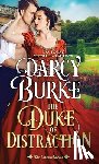 Burke, Darcy - The Duke of Distraction