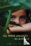 Caycedo-Kimura, Luisa - All Were Limones