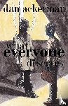 Ackerman, Dan - What Everyone Deserves