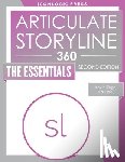 Hadi, Kal - Articulate Storyline 360: The Essentials