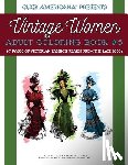 Click Americana - Vintage Women: Adult Coloring Book #5: Victorian Fashion Plates from the Late 1800s
