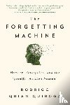 Quiroga, Rodrigo Quian - The Forgetting Machine