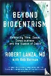 Lanza, Robert, Berman, Bob - Beyond Biocentrism