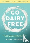 Fleming, Alisa - Go Dairy Free