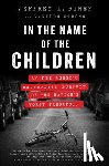 Jeffrey L. Rinek, Marilee Strong - In the Name of the Children