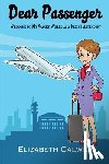 Calwell, Elizabeth - Dear Passenger