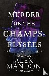 Mandon, Alex - Murder on the Champs-Elysees