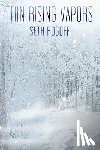 Rogoff, Seth - Thin Rising Vapors