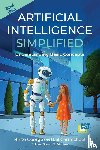 George, Binto, Carmichael, Gail - Artificial Intelligence Simplified