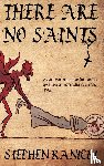 Kanicki, Stephen - There Are No Saints