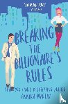 Martin, Annika - Breaking the Billionaire's Rules