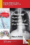 Miller, Mary E. - Infectious Human Diseases of the Intestine