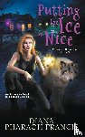 Francis, Diana Pharaoh - Putting the Ice in Nice