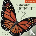 Kim, Melissa - A Monarch Butterfly Story
