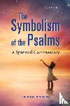 Webber, Theodore D - The Symbolism of the Psalms, Vol. 1