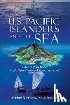 Markrich, Michael, Spalding, Sylvia - U.S. Pacific Islanders and the Sea