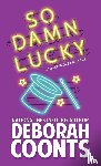 Coonts, Deborah - So Damn Lucky