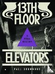 Drummond, Paul - 13th Floor Elevators
