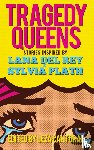  - Tragedy Queens