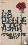 Cepeda, Adrien Ernesto - La Belle Ajar