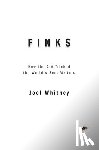 Whitney, Joel - Finks: How the C.I.A. Tricked the World's Best Writers