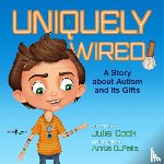 Cook, Julia (Julia Cook) - Uniquely Wired