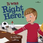 Smith, Bryan (Bryan Smith) - It Was Just Right Here!