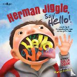 Cook, Julia (Julia Cook) - Herman Jiggle, Say Hello!