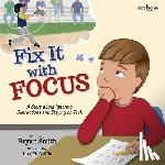 Smith, Bryan (Bryan Smith) - Fix it with Focus