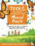 Seals, Denisha (Denisha Seals) - Tools for Children to Embrace Their Mental Health Practitioner Guide