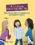 Licate, Jennifer (Jennifer Licate) - Why is Drama Always Following Me? Teache and Counselor Activity Guide