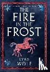 Wolf, Lyra - The Fire in the Frost