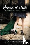Pérez, Mary a - Running in Heels