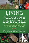Ingram, Bruce, Ingram, Elaine - Living the Locavore Lifestyle
