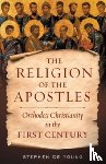 de Young, Stephen - The Religion of the Apostles