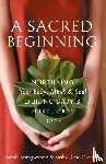 Brangwynne, Sarah, Oxnard, Sarah Rose - A Sacred Beginning